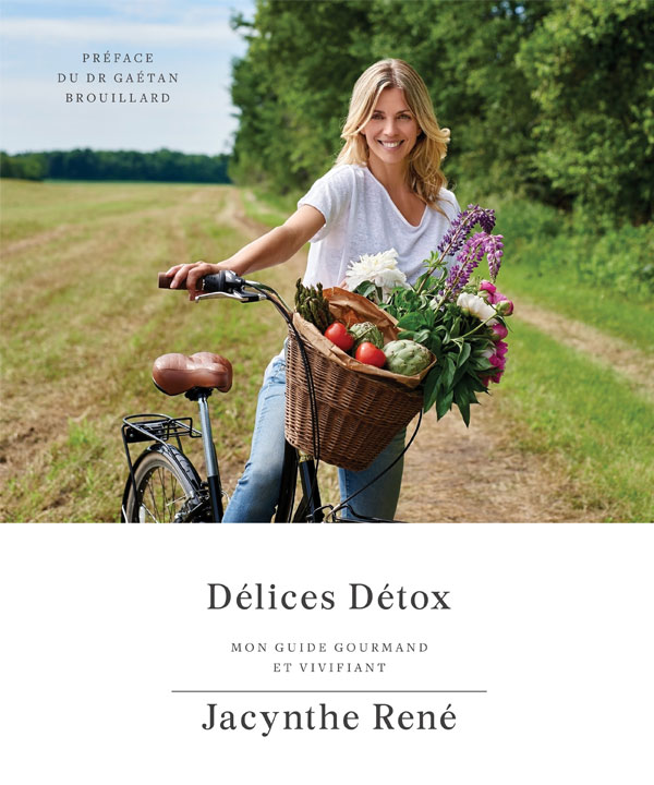 Gagnez le livre Délices Détox de Jacynthe René