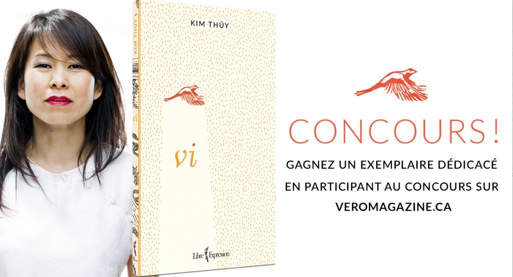 Gagnez un exemplaire autographié de Vi, le dernier roman de Kim Thúy Véronique Cloutier