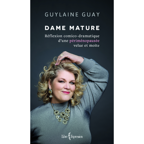 La périménopause expliquée Véronique Cloutier