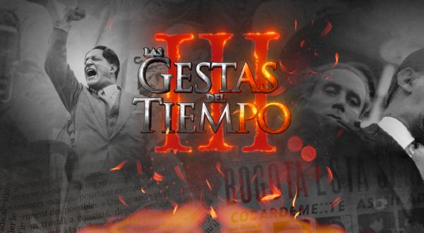 Gestas del Tiempo III: la historia del 9 de abril