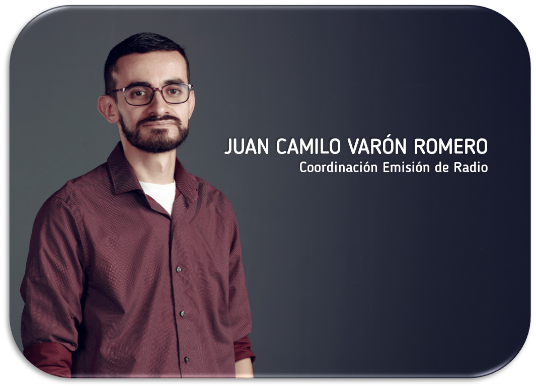 ‘‘RTVC es una empresa que nos ha dado la oportunidad de crecer a muchos colombianos’’: Juan Camilo Varón Romero.