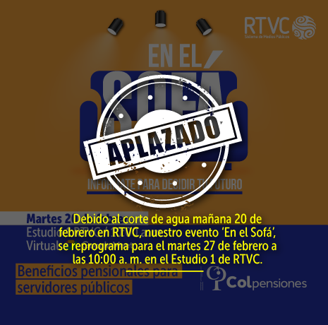 Aplazado 'En el Sofá' Colpensiones