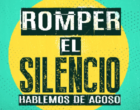 Gran especial 'Romper el silencio: hablemos de acoso'