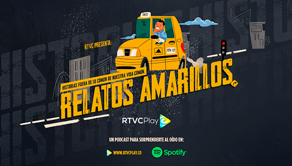 'Relatos Amarillos', el nuevo podcast original de RTVCPlay