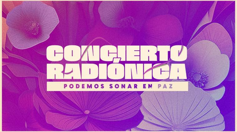 Regresa el Concierto Radiónica 2023