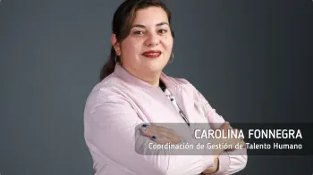 Carolina Fonnegra - Coordinación Gestión del Talento Humano