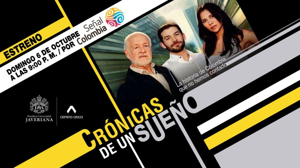 ‘Crónicas de un sueño’ se estrena en Señal Colombia para mostrar la Colombia de los 80 desde la óptica de las víctimas ‘Crónicas de un sueño’ se estrena en Señal Colombia para mostrar la Colombia de los 80 desde la óptica de las víctimas
