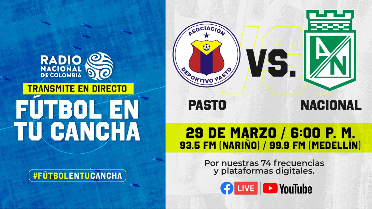 Pasto vs Nacional, el partido por la cima de la Liga en Radio Nacional de Colombia Pasto vs Nacional, el partido por la cima de la Liga en Radio Nacional de Colombia