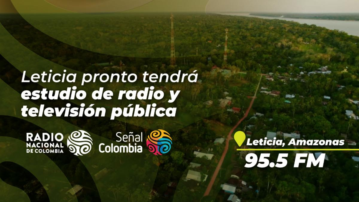 Leticia tendrá estudios de radio y televisión de RTVC Sistema de Medios Públicos Leticia tendrá estudios de radio y televisión de RTVC Sistema de Medios Públicos