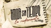 Amor sin tiempo radionovela RTVCPlay