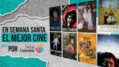 Excelentes películas en Semana Santa por Señal Colombia