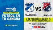 Millonarios y Medellín harán lo imposible por la victoria y se podrá vivir por Radio Nacional de Colombia
