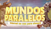 Mundos Paralelos 