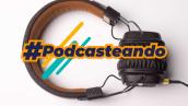 Podcasteando, serie de podcast Al Oído