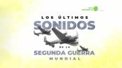 Sonidos Segunda Guerra Mundial