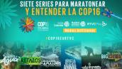 7 series para maratonear y entender la COP16 7 series para maratonear y entender la COP16