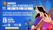 ¡Gratis! El concierto ‘Paz con la Naturaleza: un canto por la vida’ se verá y escuchará en cualquier lugar de Colombia