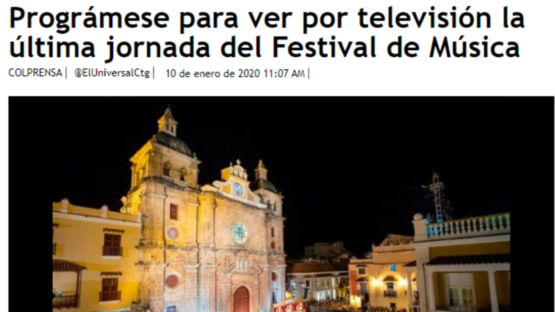 Señal Colombia: El Universal de Cartagena destaca transmisión del cierre del Festival de Cartagena