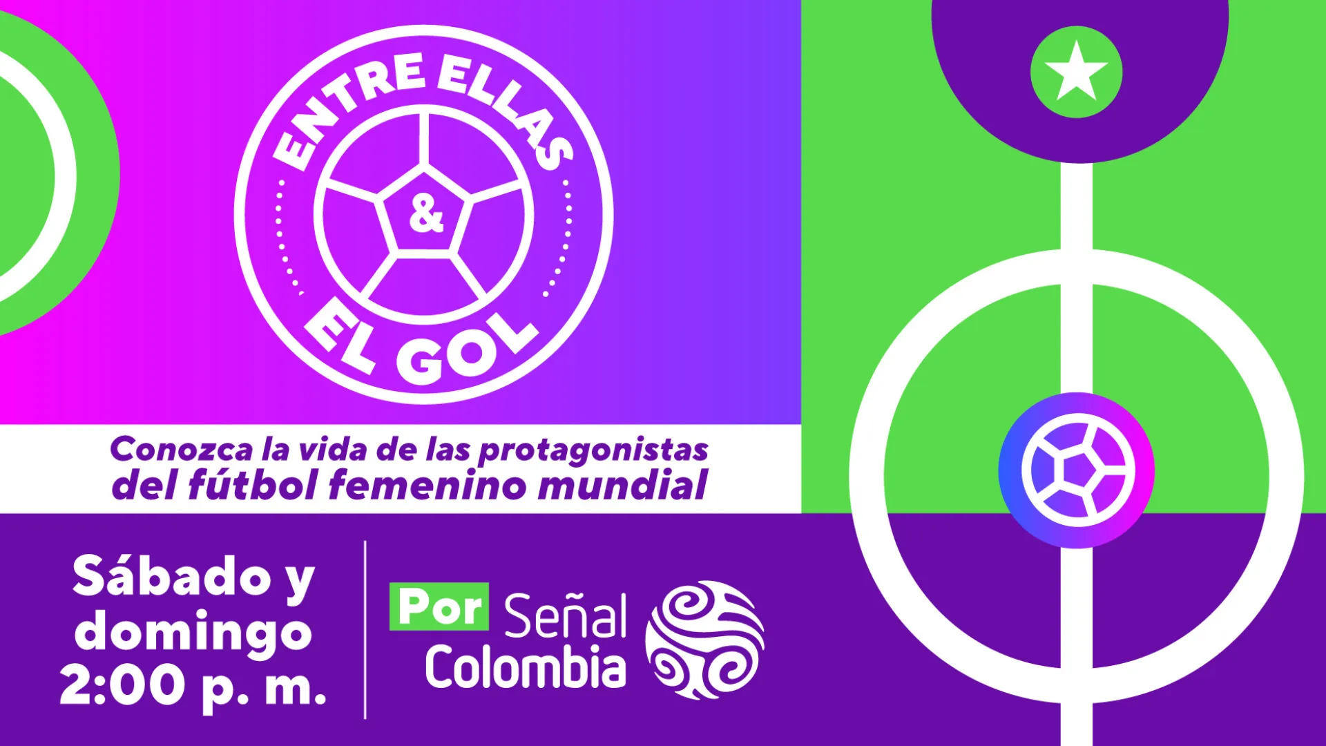 ‘Juegan ellas’ y ‘Entre ellas y el gol’: los nuevos programas sobre fútbol femenino en Señal Colombia
