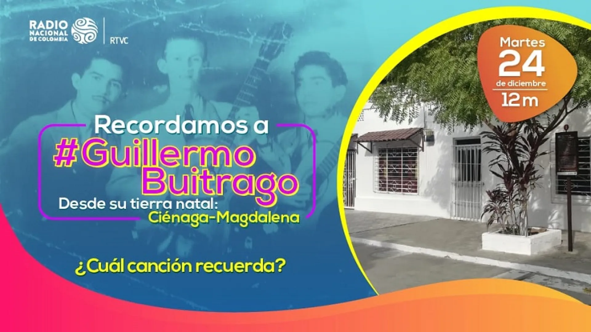 Especial Radio Nacional Guillermo Buitrago