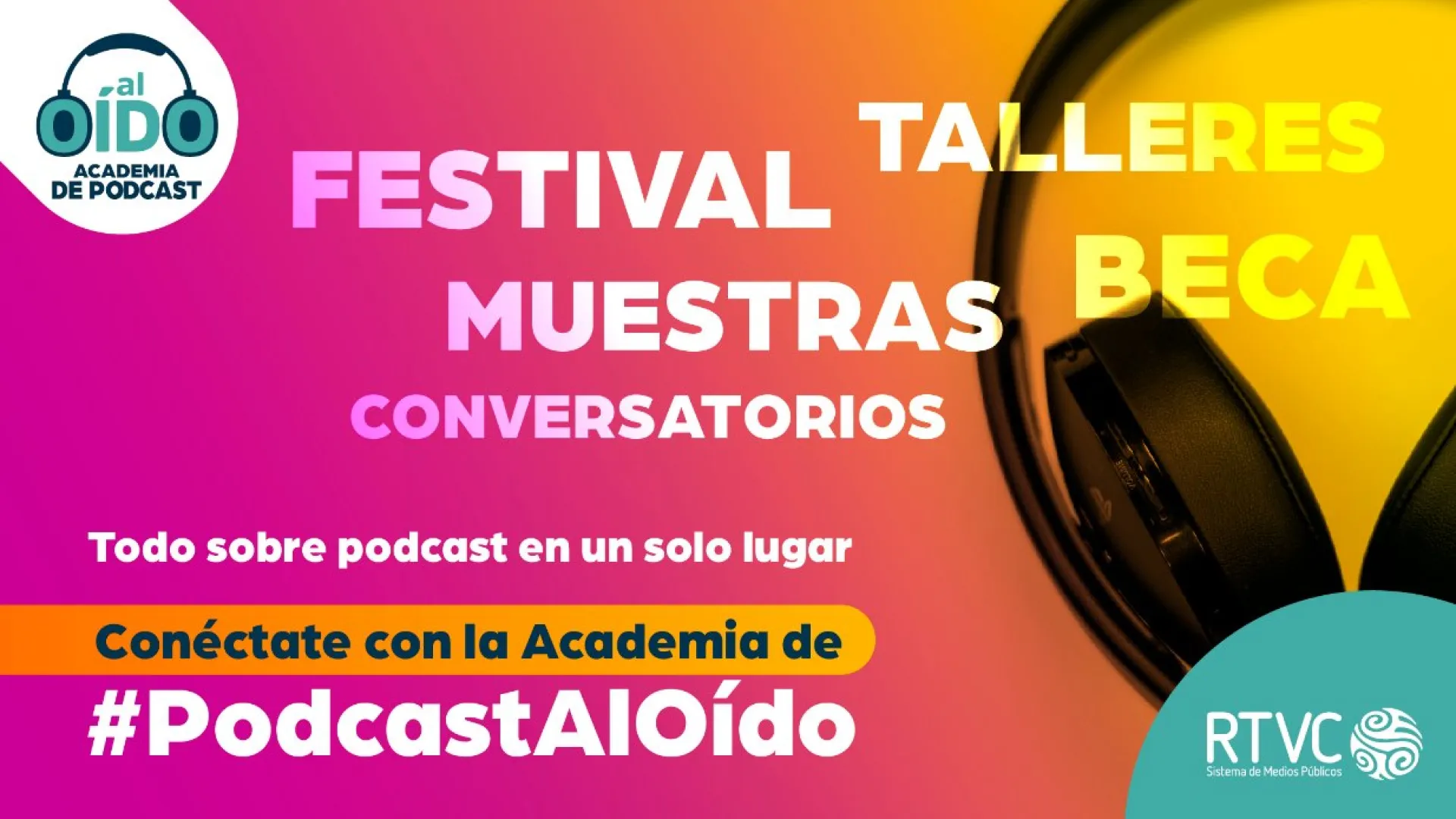 Sigue aprendiendo de podcast Al Oído de RTVC
