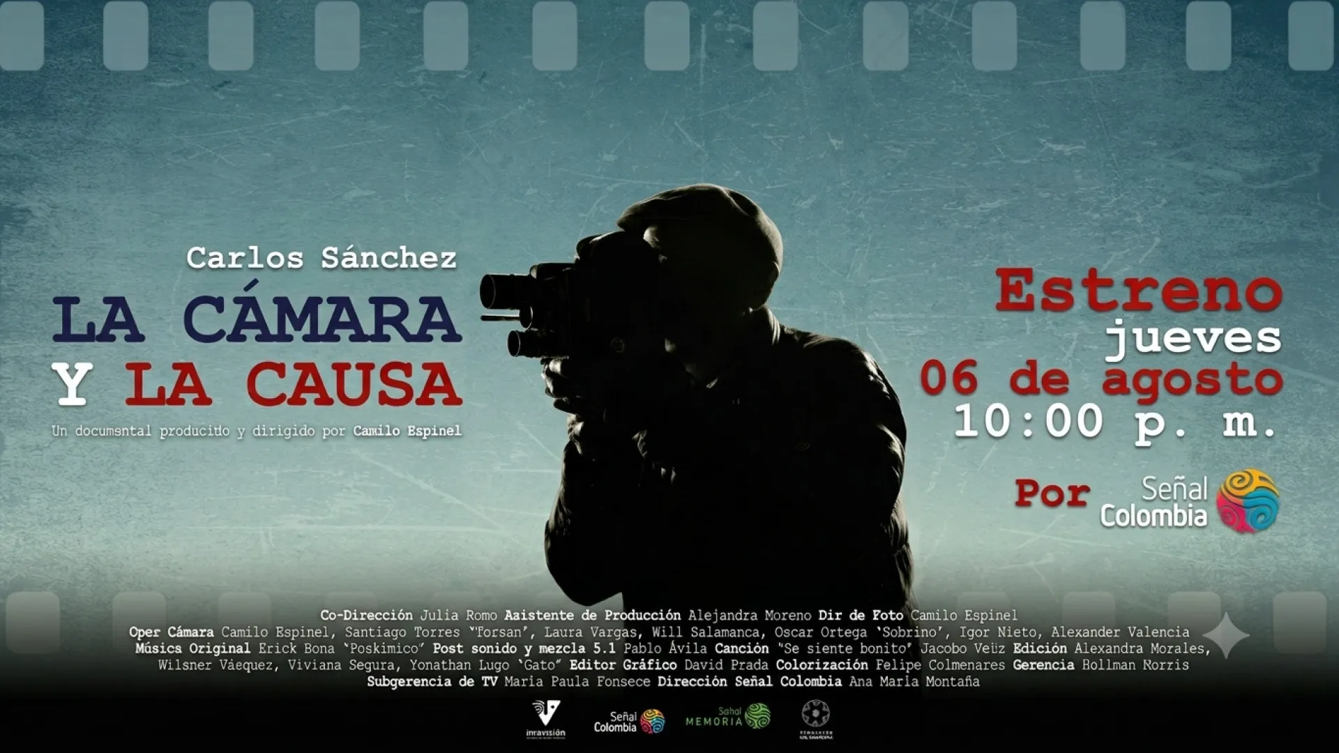 Señal Colombia estrena el documental "Carlos Sánchez, la cámara y la causa"