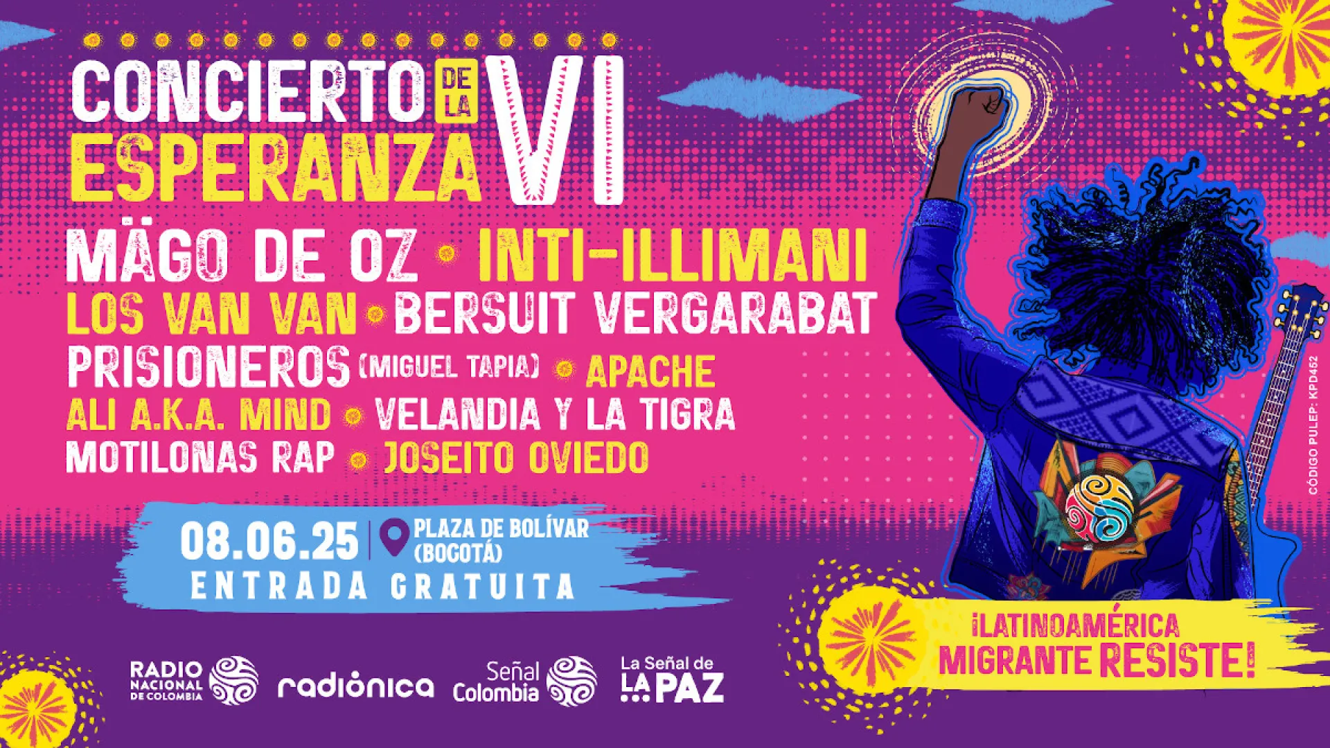 CONFIRMADOS LOS ARTISTAS DEL CONCIERTO DE LA ESPERANZA ¡LATINOAMÉRICA MIGRANTE RESISTE!
