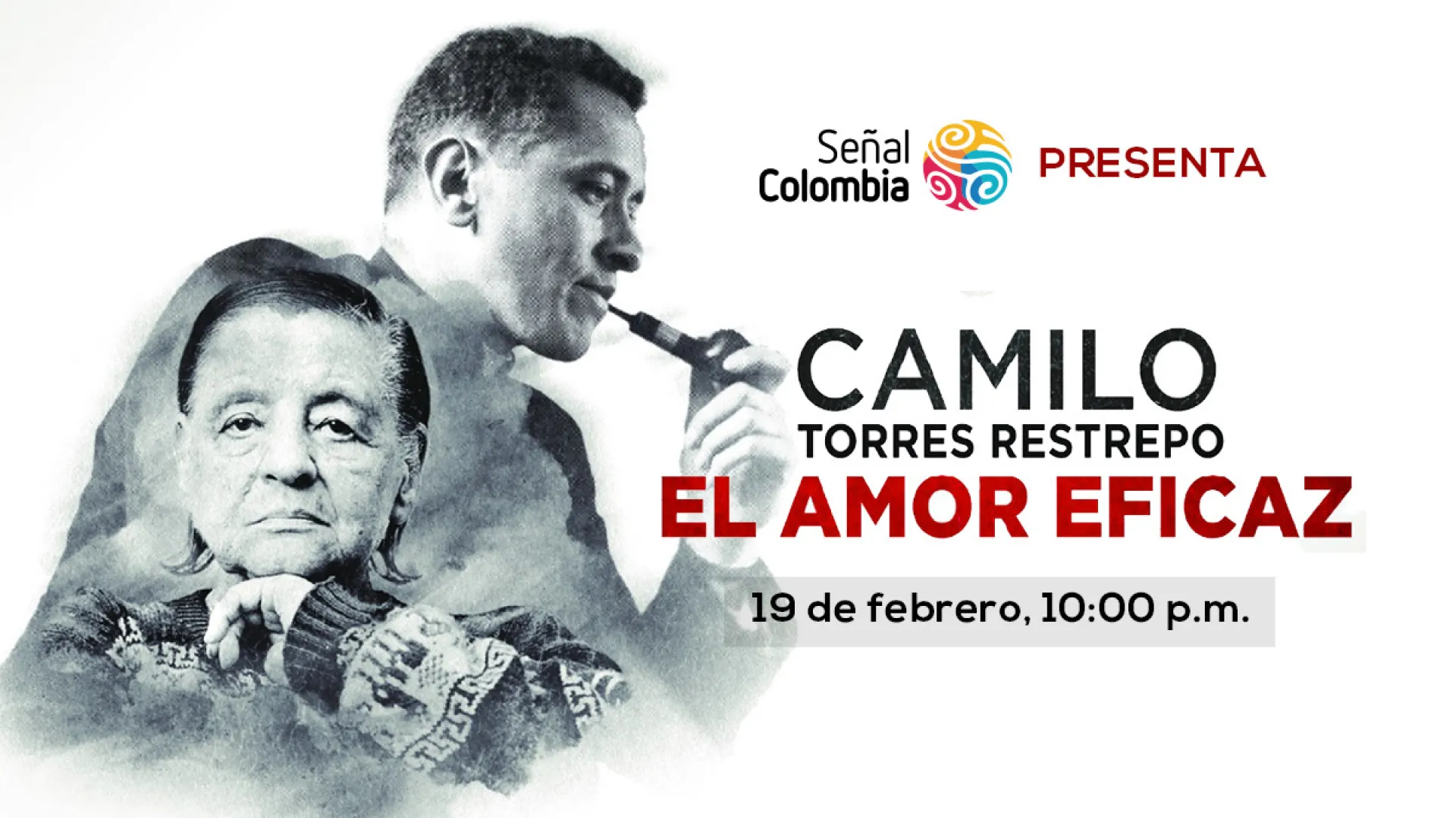 Cine y Memoria presenta: Camilo Torres Restrepo, el amor eficaz