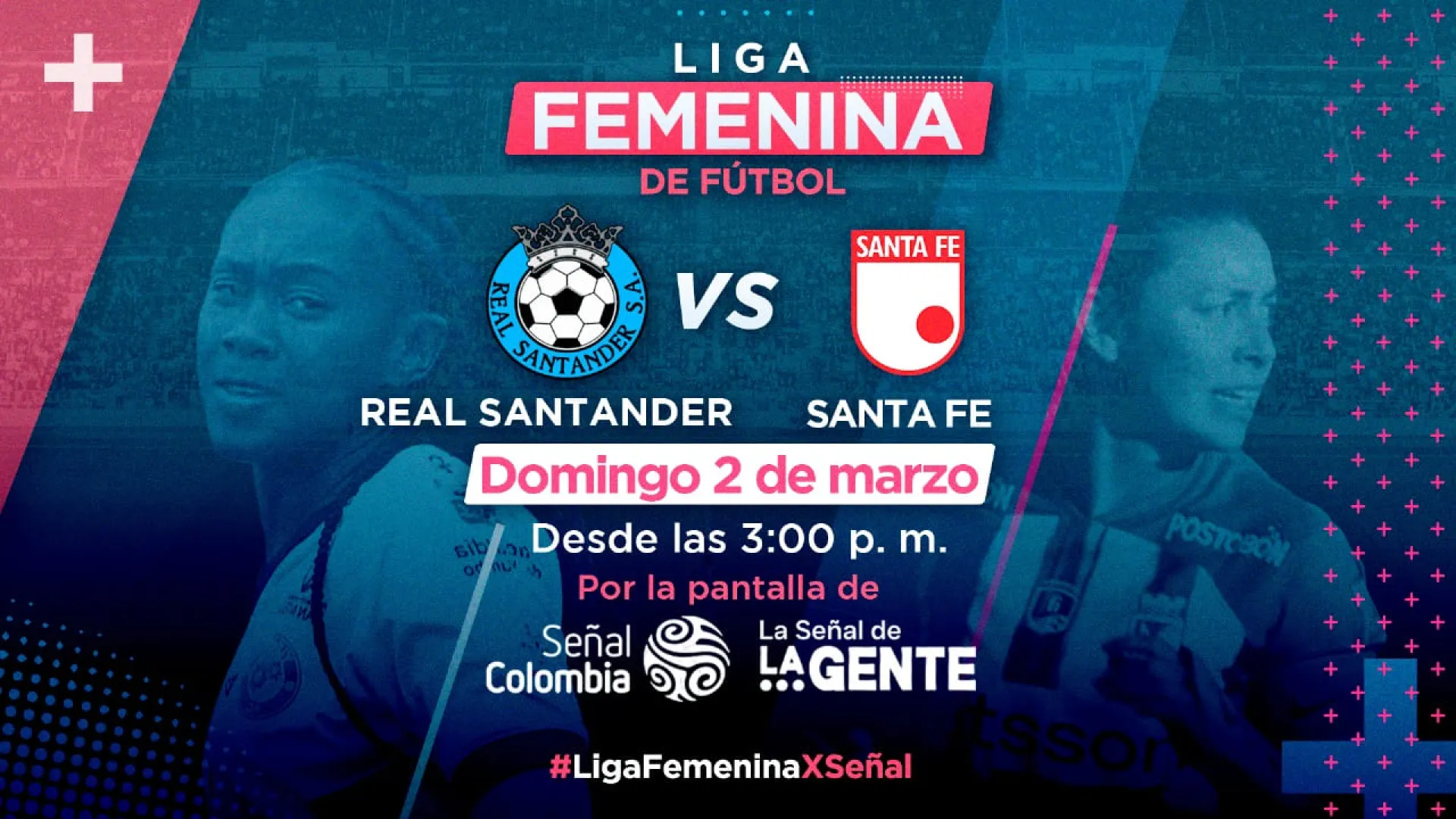  Fútbol femenino en Señal Colombia: Real Santander vs. Santa Fe
