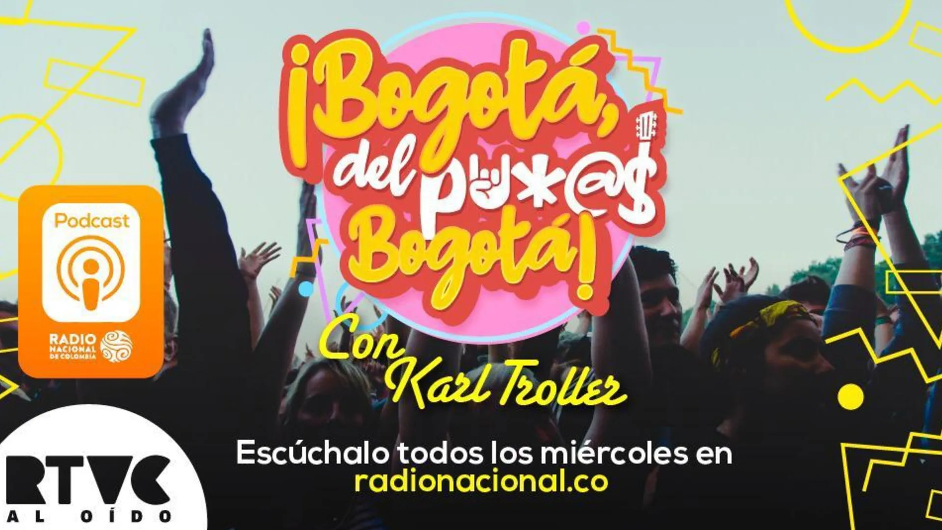 “Bogotá, del putas Bogotá”, el podcast de Karl Troller en Radio Nacional de Colombia