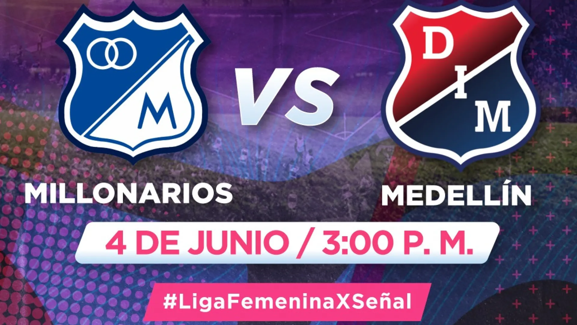Millonarios vs Medellín, partidazo femenino por Señal Colombia