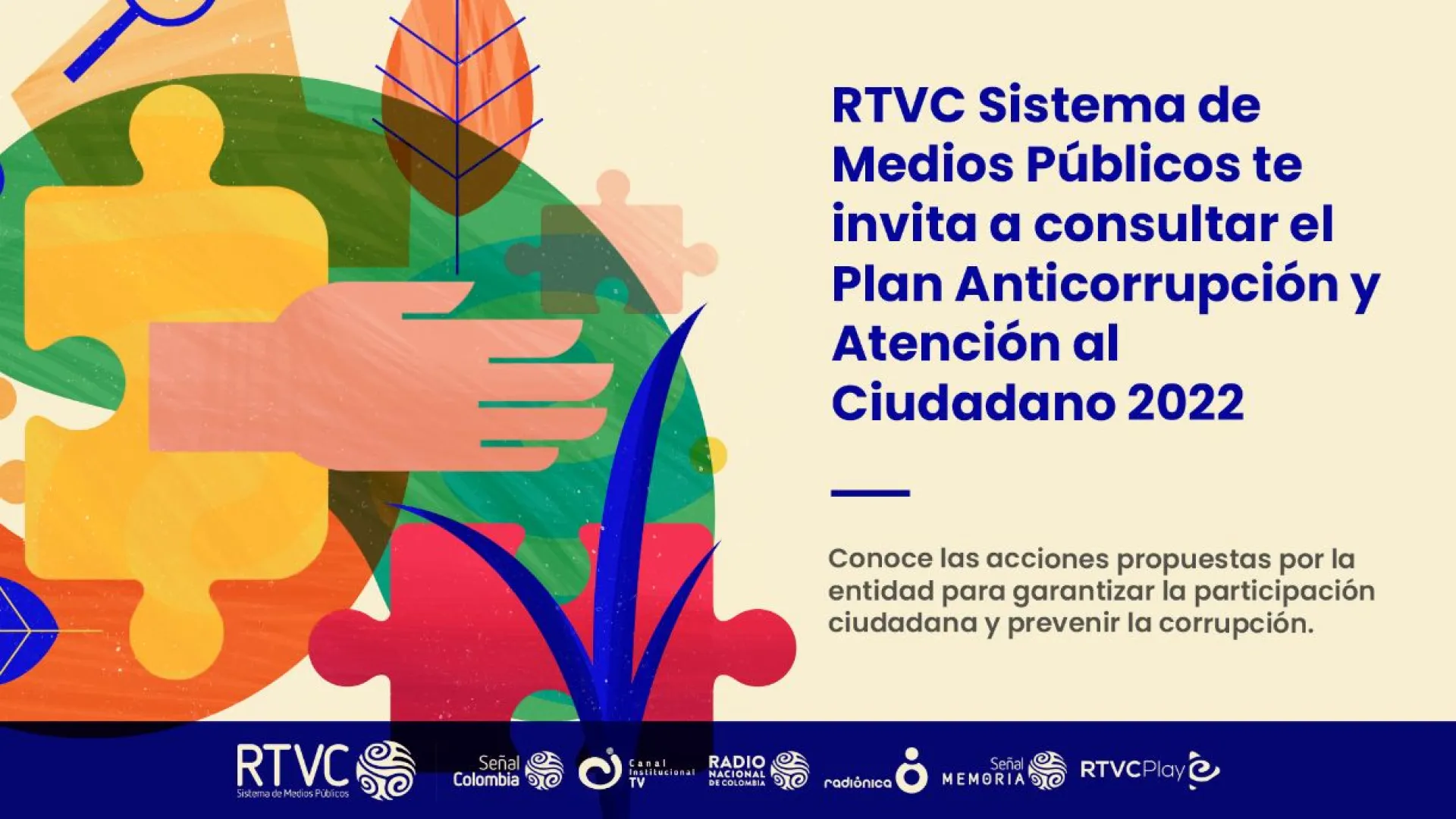 Consulta el Plan Anticorrupción y de Atención al Ciudadano 2022