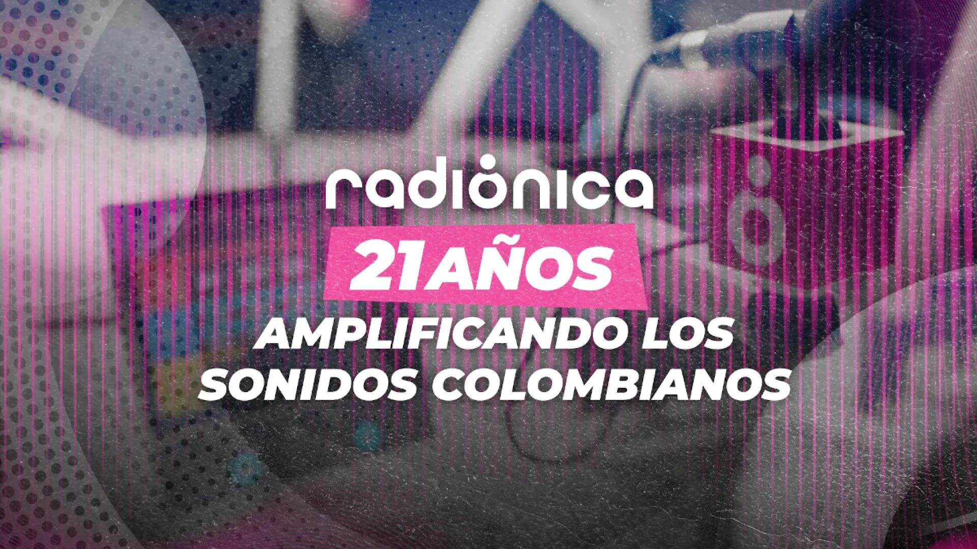 Radiónica, 21 años amplificando los sonidos colombianos en la radio pública