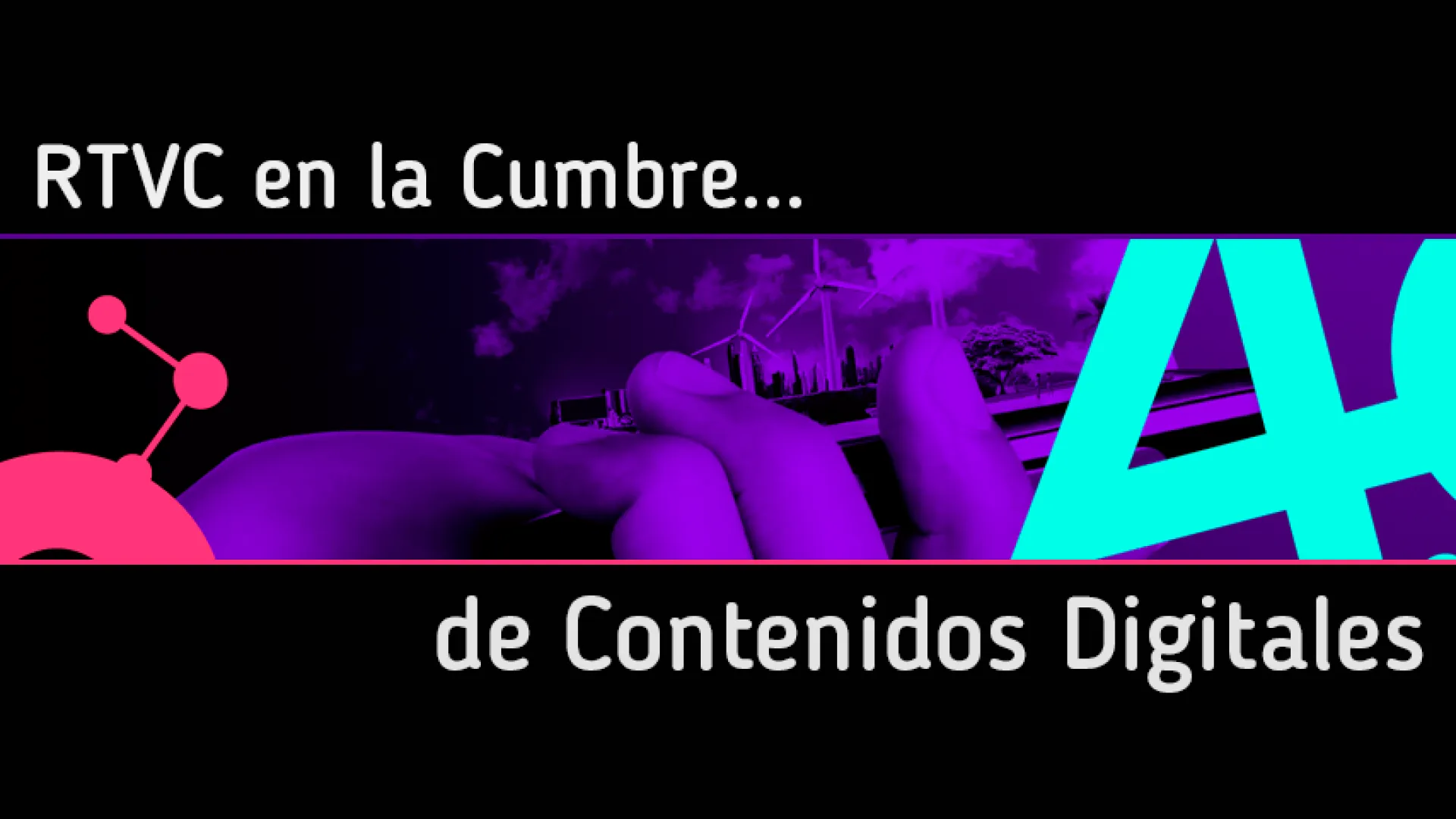 Cumbre Contenidos digitales Colombia 4.0