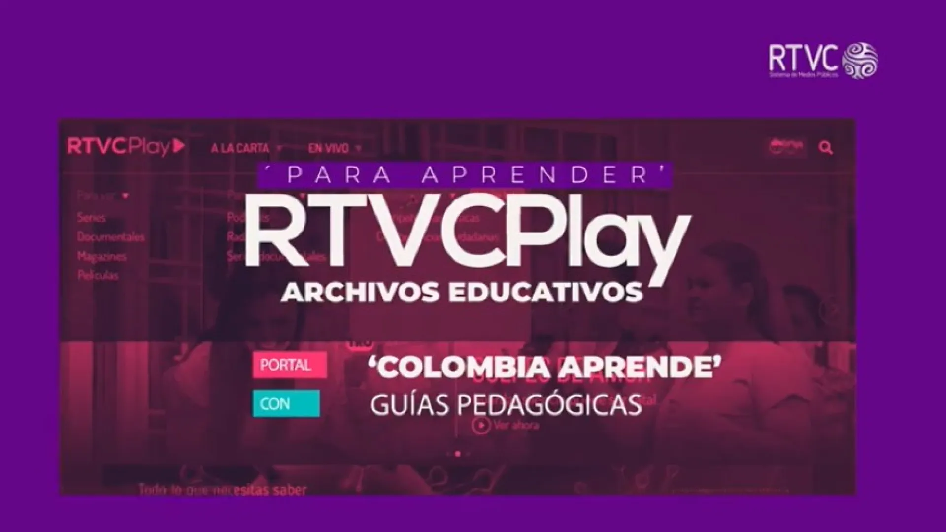 RTVCPlay se une a la alianza nacional para publicar contenidos educativos