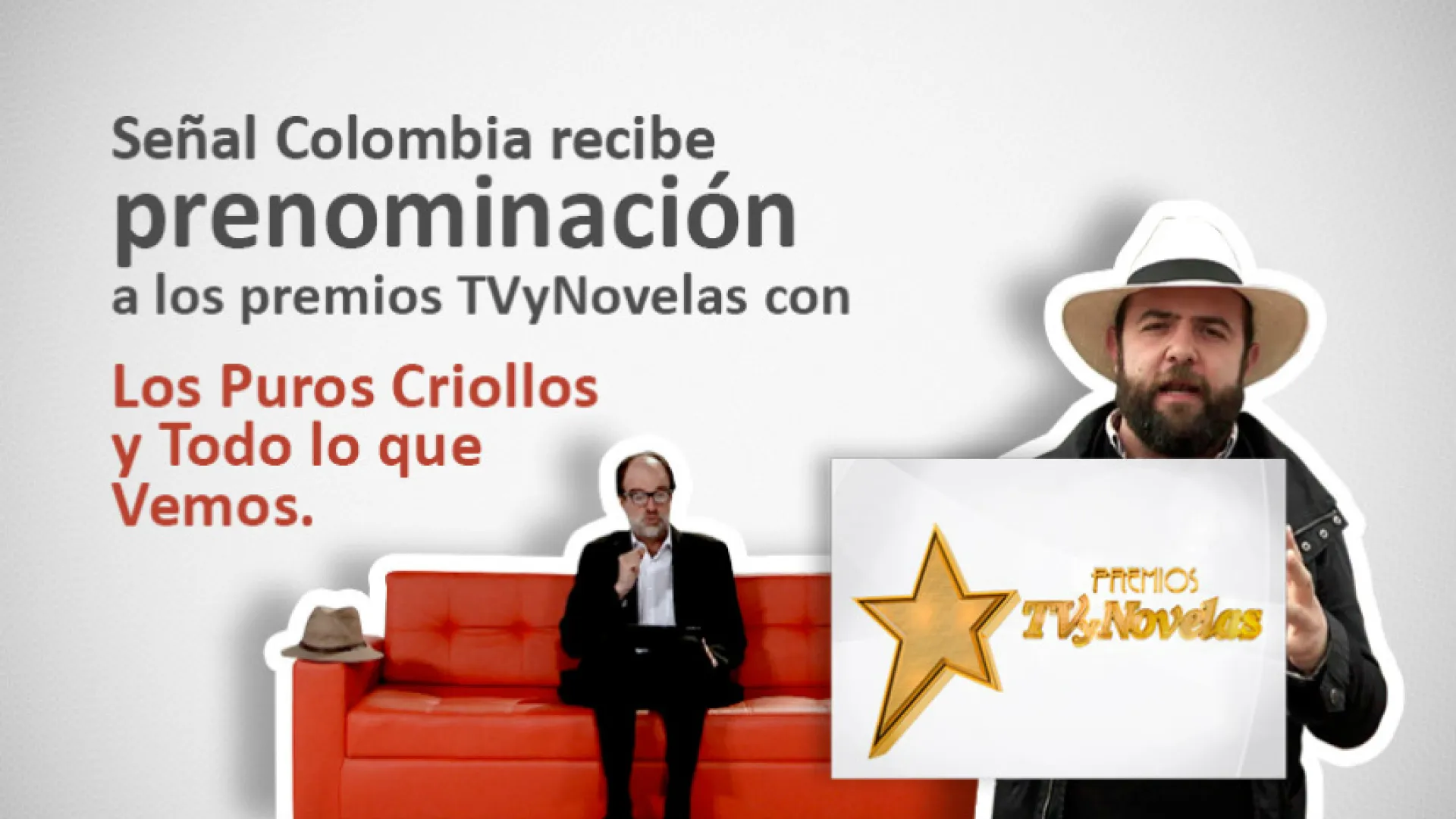 Prenominados de Señal Colombia a los Premios TVyNovelas