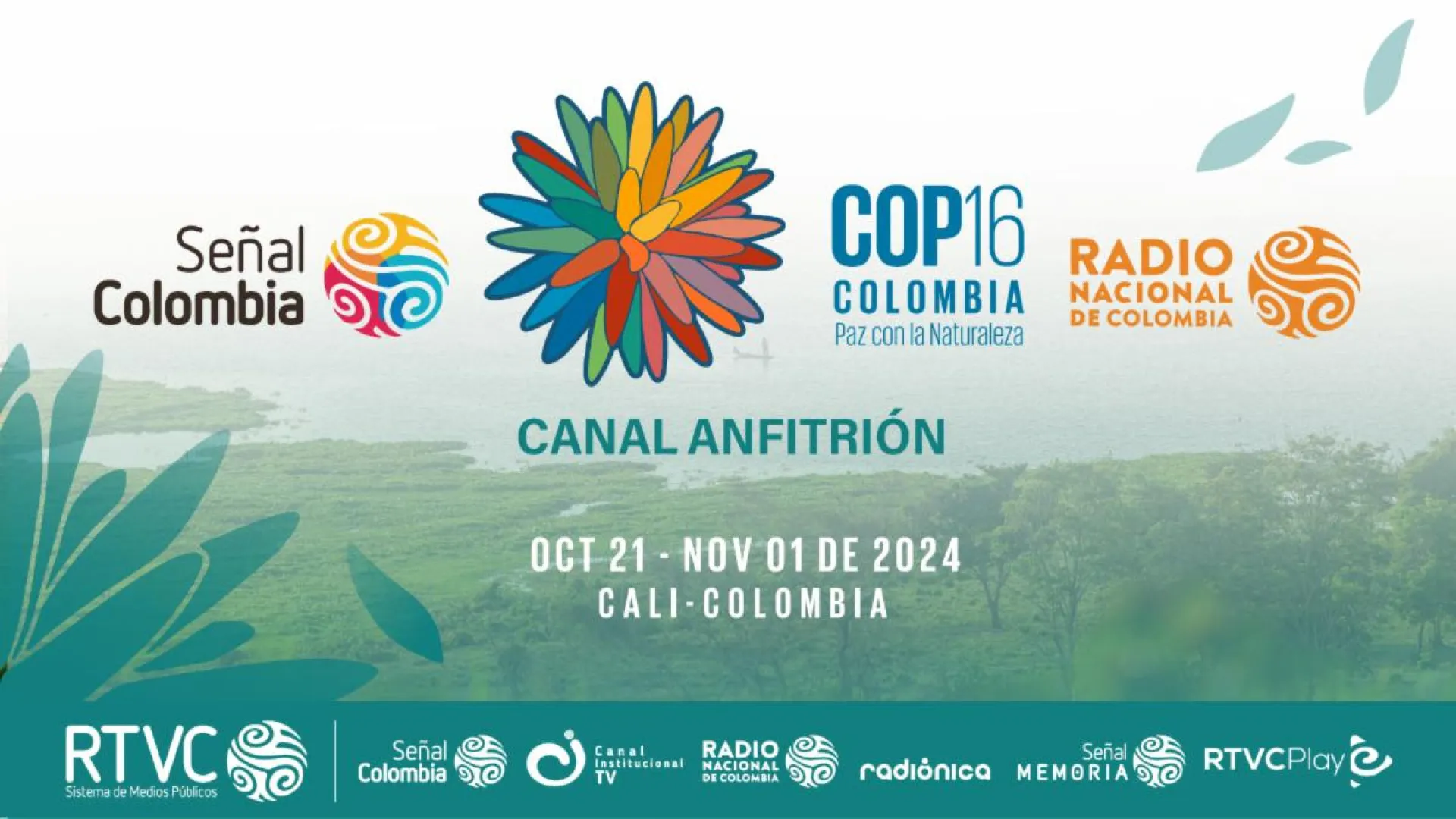 Señal Colombia y Radio Nacional de Colombia medios anfitriones oficiales de la COP16