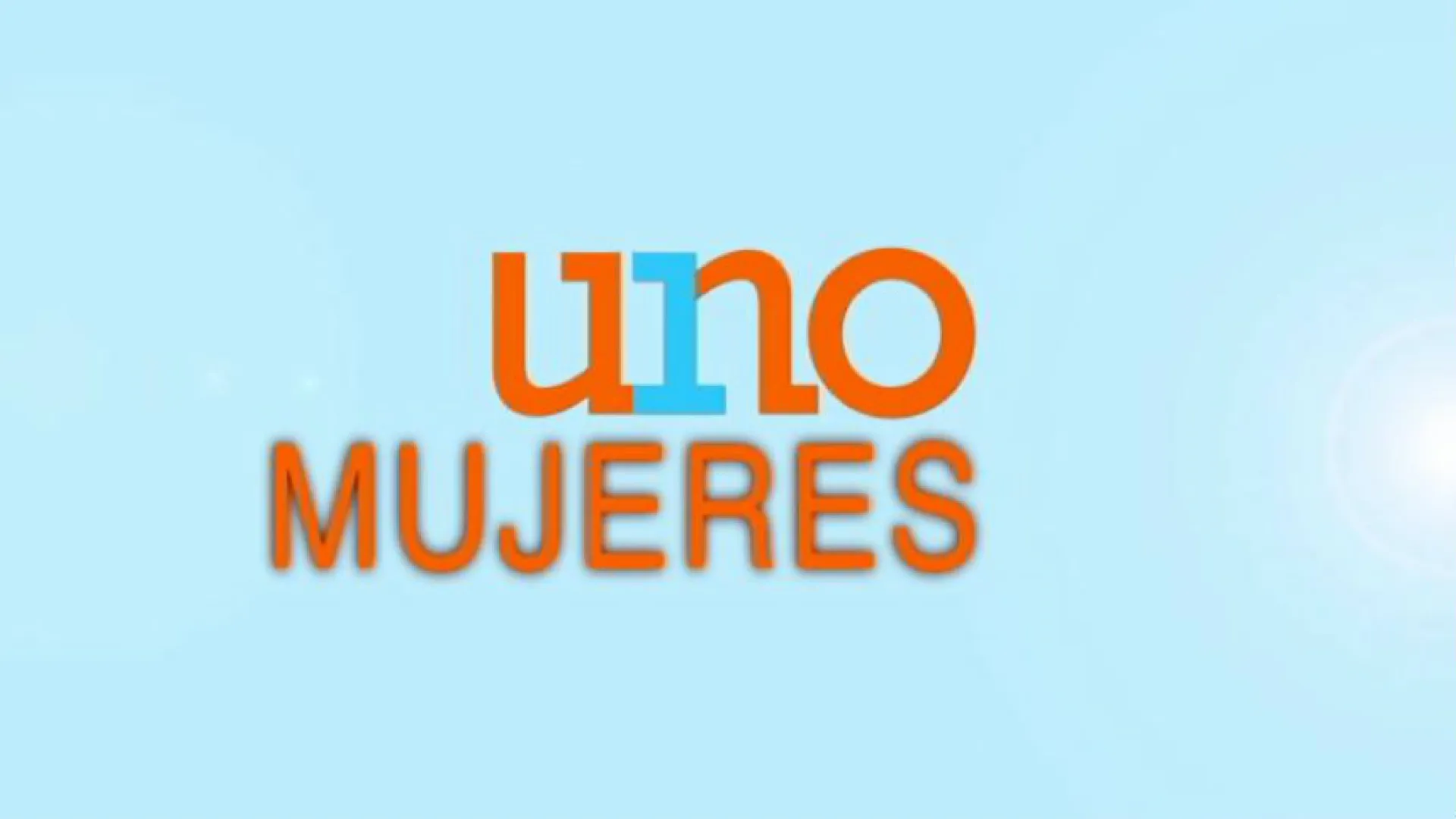 “Uno mujeres”, nueva franja de Canal Uno