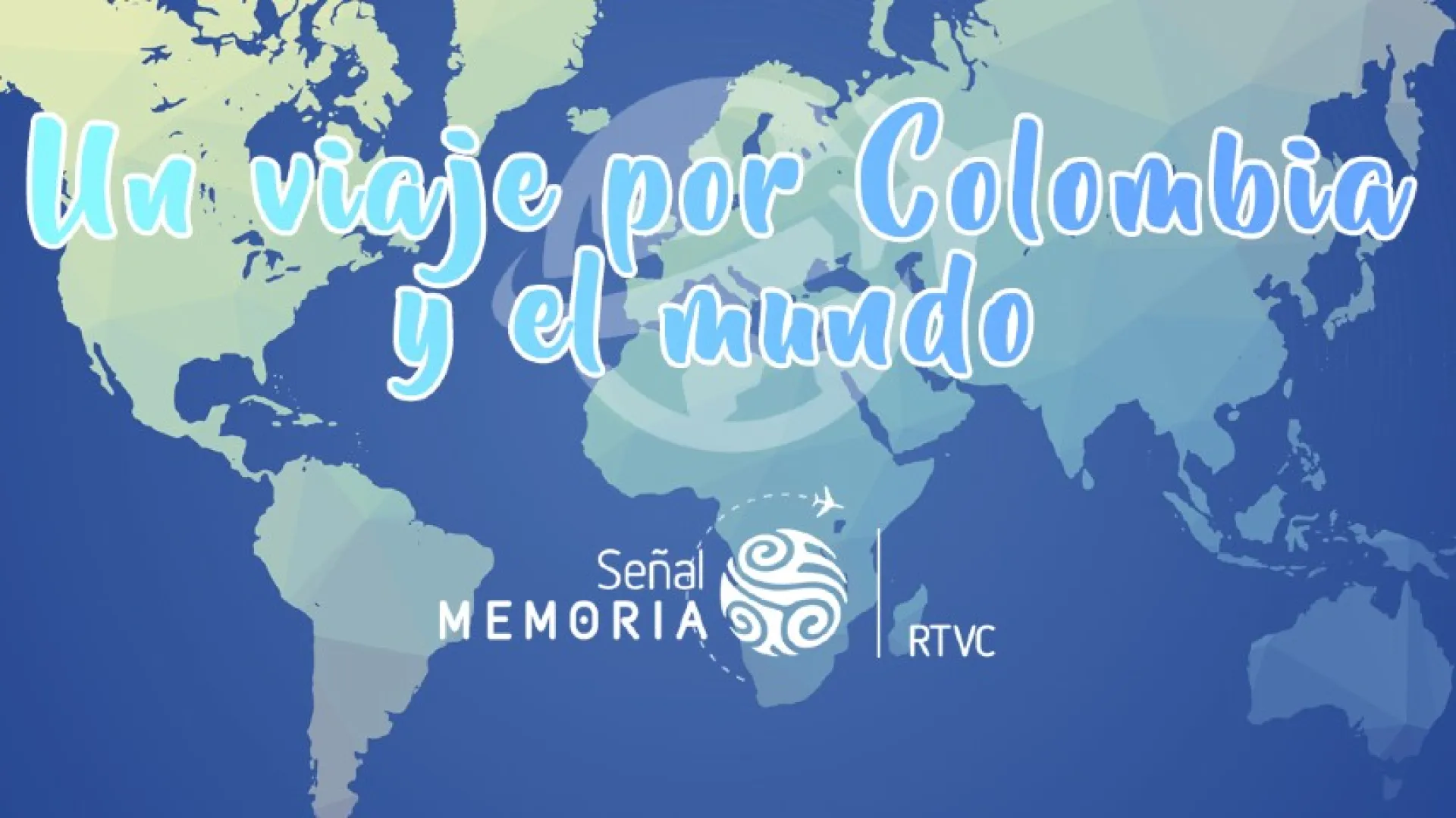 Un viaje por Colombia y el mundo con Señal Memoria