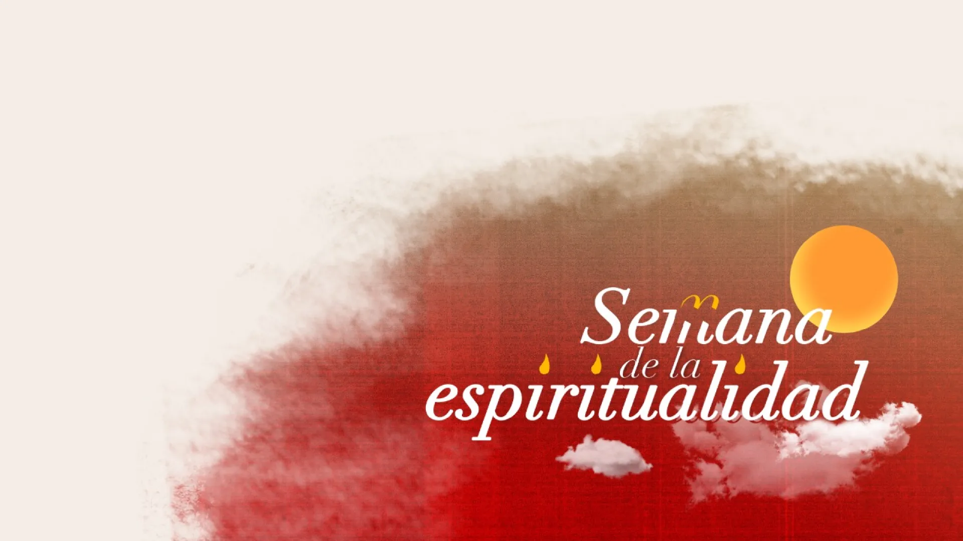 Una semana de reflexión y espiritualidad en el Canal Institucional