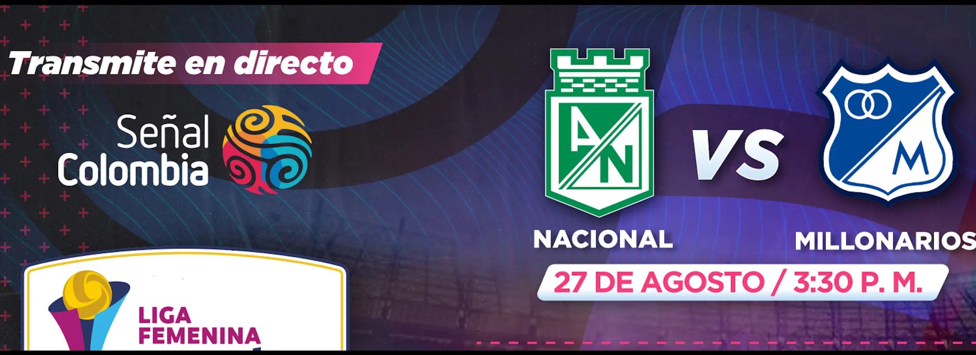 Partidos que definen los cuadrangulares de la Liga Femenina, por Señal Colombia