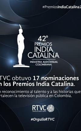 RTVC logra 17 nominaciones en los Premios India Catalina 2026 y consolida su liderazgo en la televisión pública