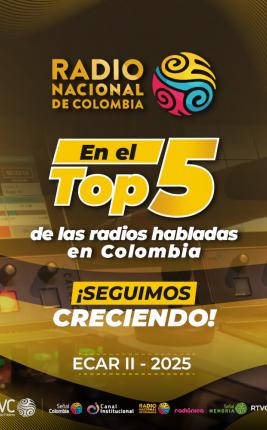 Radio Nacional de Colombia en el Top 5 de las emisoras habladas del país