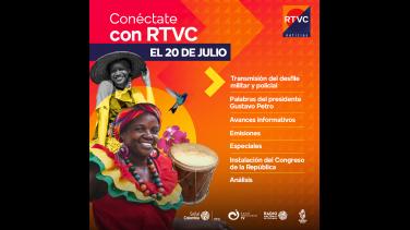 La oferta informativa de RTVC para este 20 de julio