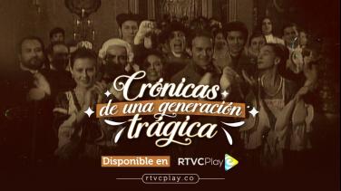 En RTVCPlay, ‘Crónicas de una generación trágica’, serie escrita por Gabriel García Márquez y dirigida por Jorge Alí Triana