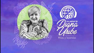 Mitos y leyendas con Diana Uribe, desde los Santanderes