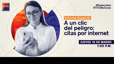 Los peligros de las citas por internet: Especial de RTVC Noticias
