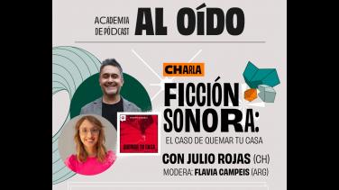 Academia de Pódcast al Oído: conéctate este jueves nuestra charla de ficción sonora