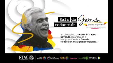 La ‘Sala de Redacción Germán Castro Caycedo’: un homenaje de RTVC al legado de este periodista y escritor colombiano