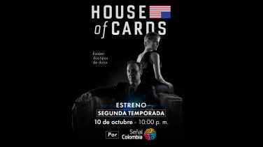 Segunda temporada de House of Cards en Señal Colombia